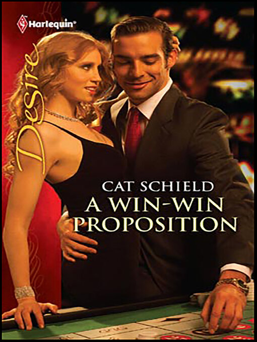 Title details for Win-Win Proposition by Cat Schield - Available